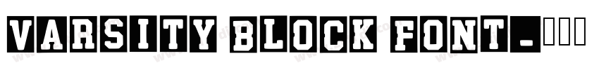 Varsity Block Font字体转换 Varsity Block Font字体转换